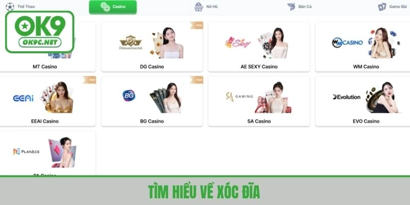 Chơi xóc dĩa cực đỉnh tại các sảnh casino OK9