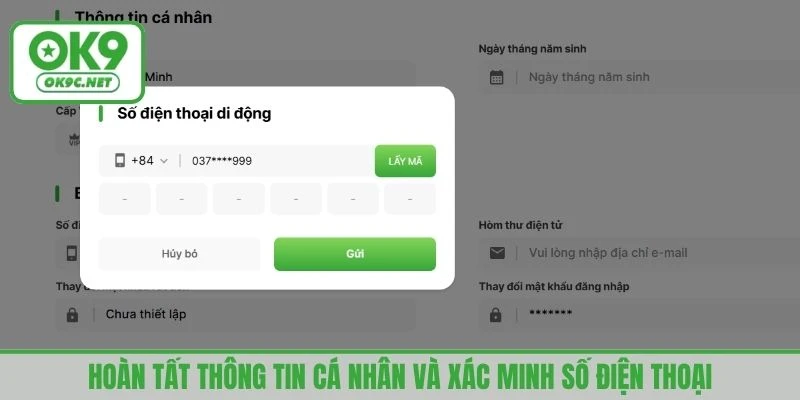 Hoàn tất thông tin cá nhân và xác minh số điện thoại