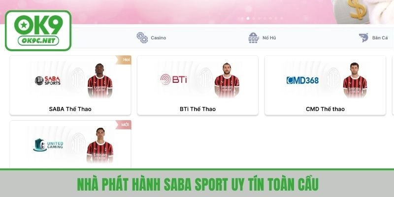 Nhà phát hành thể thao Saba uy tín toàn cầu