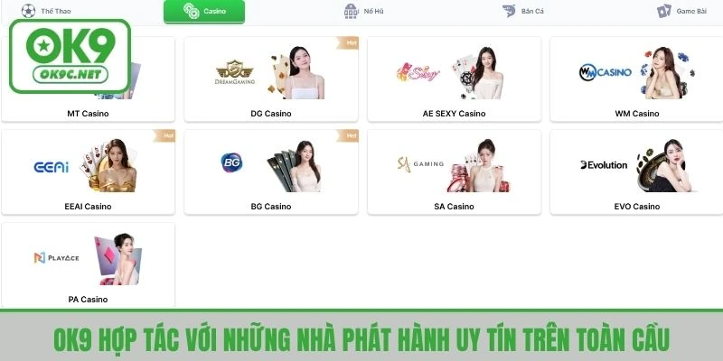 OK9 hợp tác với những nhà phát hành uy tín trên toàn cầu